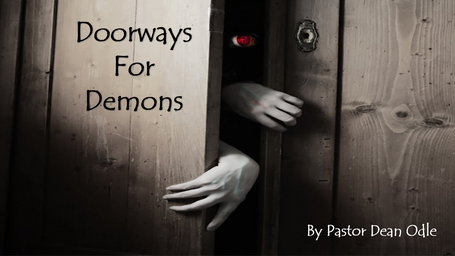 Breaking Free #3: Doorways for Demons